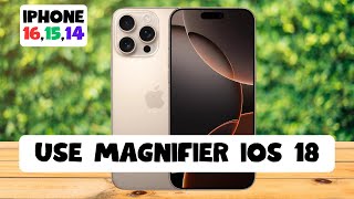 How to Use Magnifier ios 18 iPhone 161514 [upl. by Rozalie]