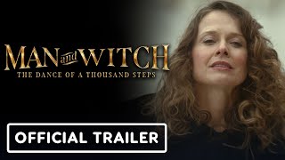 Man And Witch The Dance Of A Thousand Steps  Exclusive Trailer 2024 Tami Stronach Sean Astin [upl. by Rodmur]