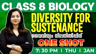 Class 8 Biology  One Shot  Diversity for Sustenanceവൈവിധ്യം നിലനിൽപ്പിന് Chapter 5  Exam Winner [upl. by Ayala210]