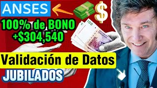 🔥100 del BONO➕💲304540 y “Validación de Datos”💳 para Cobrar en Jubilados y Pensionados de ANSES🚨 [upl. by Lodhia97]