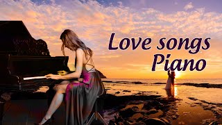 Romantic Piano Relaxing Beautiful Love Songs 70s 80s 90s Playlist  Greatest Hits Love Songs Ever [upl. by Adaran]