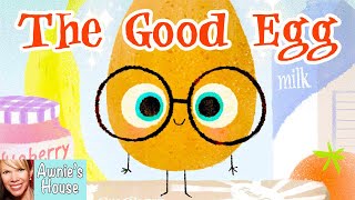 🥚 Kids Read Aloud THE GOOD EGG by Jory John and Pete Oswald You dont have to be Grade A perfect [upl. by Gwennie]