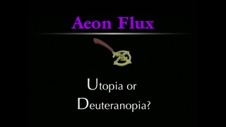 Æon Flux Soundtrack  Paradise Utopia or Deuteranopia [upl. by Airdnoed]