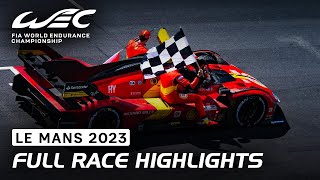 Full Race Highlights I 2023 24 Hours of Le Mans I FIA WEC [upl. by Fabron709]