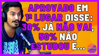 APROVAD0 EM 1º LUGAR Fala Sobre a Verdadeira Concorrência nos Concursos Públicos [upl. by Branscum]