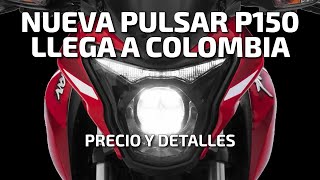 Nueva Pulsar 150 El mejor precio en Colombia  Primeras impresiones ¿LA MEJOR en su segmento [upl. by Goltz]