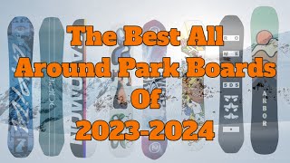 The Top 5 Park Boards For 20232024 [upl. by Bywaters]