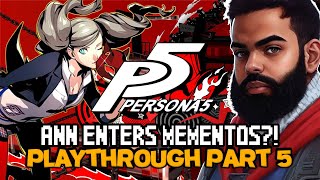 Ann enters MEMENTOS  Persona 5 Playthrough Part 5 [upl. by Zetnod83]