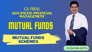 CA Final  AFM  Mutual Fund Scheme  CA Sachin Gupta [upl. by Zurc]