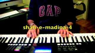 naat  shah e madina with lyrics on keyboard [upl. by Nalyak]