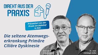 «Direkt aus der Praxis» Seltene Atemwegserkrankung Folge 9 [upl. by Link]