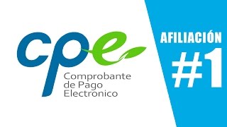 CPE 1  Afiliación al sistema de emisión electronica [upl. by Kattie]