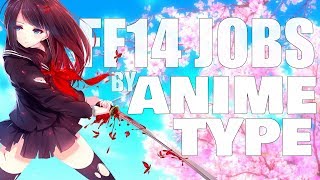 Your FFXIV Job Based on Your Anime Dere Type FF14 Funny [upl. by Ityak376]