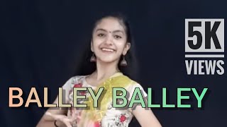 Balley Balley Dance  Bin Roye  Bollywood Devesh Mirchandani Choreography [upl. by Ynnelg537]