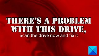 There’s a problem with this drive Scan the drive now and fix it [upl. by Martica]