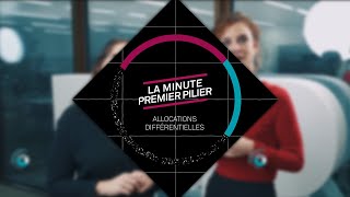 La minute premier pilier  Allocation différentielle [upl. by Bandeen121]