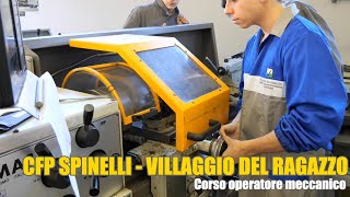 Presentazione del corso operatore meccanico CFP Spinelli  Villaggio del Ragazzo [upl. by Locklin]