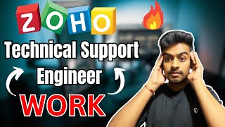 What is the Work Of Zoho Technical Support Engineer  Zoho Job Role  Interview  Work Life [upl. by Anuaf]