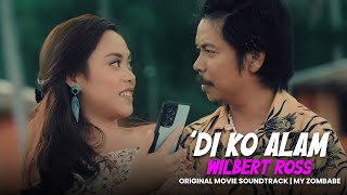 Di Ko Alam  Wilbert Ross  OST from the Movie My Zombabe Official Music Video [upl. by Yung170]