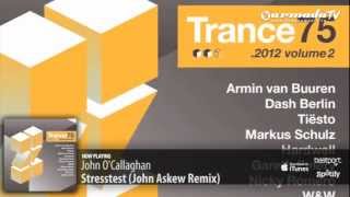 John OCallaghan  Stresstest John Askew Remix Trance 75  2012 Vol 2 preview [upl. by Aknaib]