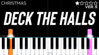 Christmas  Deck The Halls  EASY Piano Tutorial [upl. by Coffee]