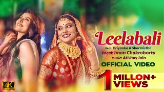 Leelabali  Iman Chakraborty  Atishay Jain  Ft Priyanka  Sharmistha  Latest Bengali Wedding Song [upl. by Odarbil]