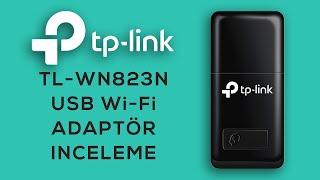 TPLink USB WiFi Adaptör İncelemesi TLWN823N  Ahmed Zahid [upl. by Ishmul]