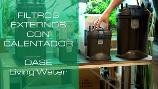 Filtros externos con calentador OASE  Biomaster y Filtosmart  PezVerde [upl. by Mark]