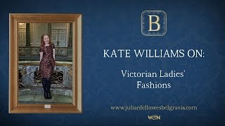 Julian Fellowes’s BELGRAVIA Episode 6 Kate Williams on Victorian Ladies’ Fashions [upl. by Damaris223]