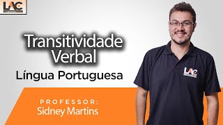 Língua Portuguesa  Transitividade Verbal  Prof Sidney Martins [upl. by Emmy]