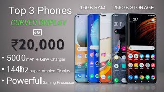 Top 3 Curved Display Phone Under ₹20000 in 2024  Best Curved Display Smartphone 2023 [upl. by Zeralda]