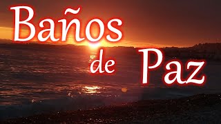 Un baño  de PAZ3 Música e imágenes relajantes [upl. by Marchelle163]