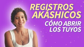 ¿Cómo abrir tus REGISTROS AKASHICOS en casa 5 PASOS [upl. by Nytnerb621]