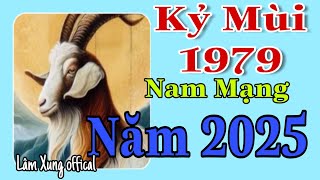 Vận Hạn Kỷ Mùi 1979 Nam Mạng Năm 2025 Hạn Lớn Nên Mưu Cầu Khó Thành [upl. by Yetah]