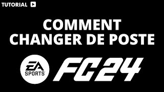 Comment changer de poste FC 24 [upl. by Nareik]