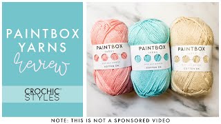 Paintbox Yarns Review [upl. by Nomar]