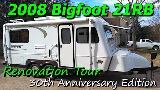 2008 Bigfoot 21RB  Renovation Tour [upl. by Bradly]