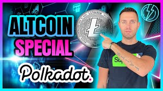 ALTCOIN SPECIAL Litecoin amp Polkadot See EXPLOSIVE Potential [upl. by Gamages5]