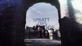 FaZe Spratt Spratt Ops  Episode 10 [upl. by Ramonda]