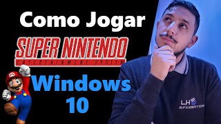 Jogando Super Nintendo No PC  Windows [upl. by Alyl]