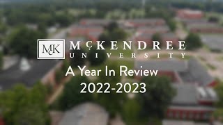 McKendree University A Year In Review 20222023 [upl. by Neely]