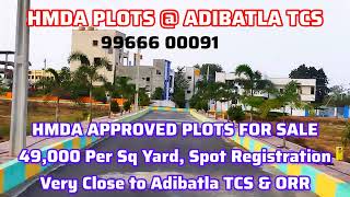 HMDA PLOTS FOR SALE  ADIBATLA TCS HYDERABAD NEAR BONGULUR ORR JUNCTION [upl. by Ailaza]