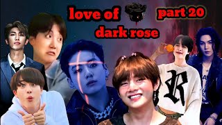 love of dark rosepart 20bts mafia hindi dub storytaekook yoonmin namjin jhope 💜 [upl. by Britta]