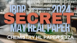 2024 May IBDP HL Chem TZA Paper 1 Q29 [upl. by Marylinda]