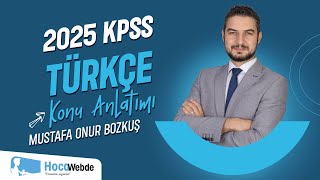 2 KPSS 2025 TÜRKÇE MUSTAFA ONUR BOZKUŞ CÜMLENİN ÖGELERİ  1 [upl. by Studnia539]