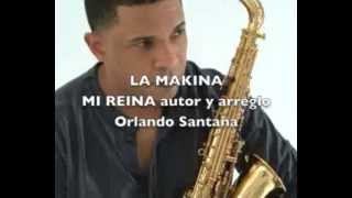 LA MAKINA MI REINA [upl. by Gib]