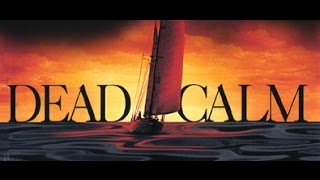 Dead Calm 1989 Movie Review [upl. by Claude670]