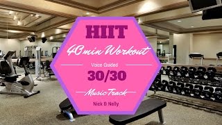 HIIT MUSIC TRACK – 3030 40mins – PLUS VOICE PROMPTS [upl. by Lynad]