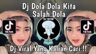 DJ DOLA DOLA KITA SALAH DOLA JJ REMIX FULL BASS TERBARU 2024 [upl. by Dnalevets]