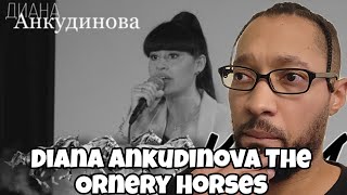 The Ornery Horses – Diana AnkudinovaREACTION [upl. by Aehsel]